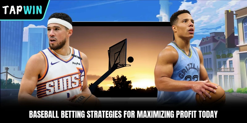 Baseball betting Strategies For Maximizing Profit Today