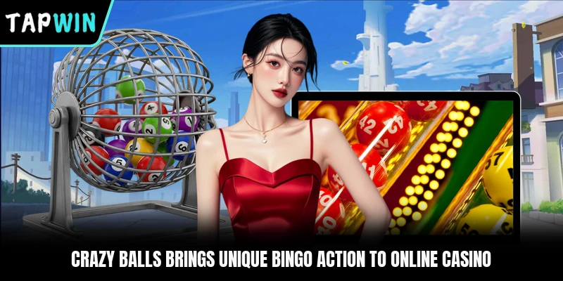Crazy Balls Brings Unique Bingo Action To Online Casino