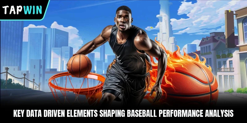 Key data driven elements shaping baseball performance analysis