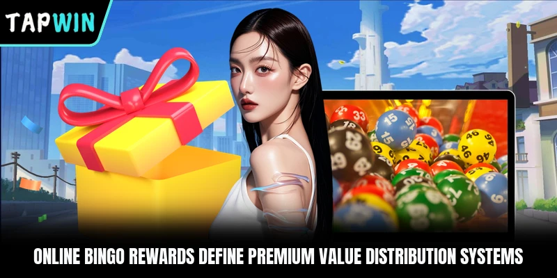Online Bingo rewards define premium value distribution systems