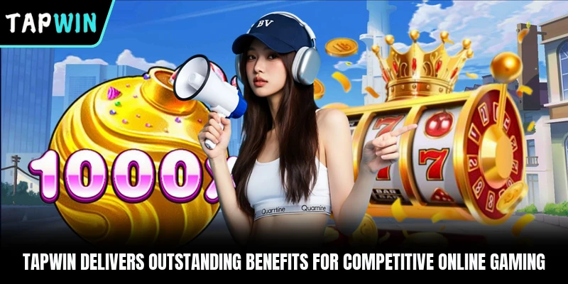 TAPWIN delivers outstanding benefits for competitive online gaming